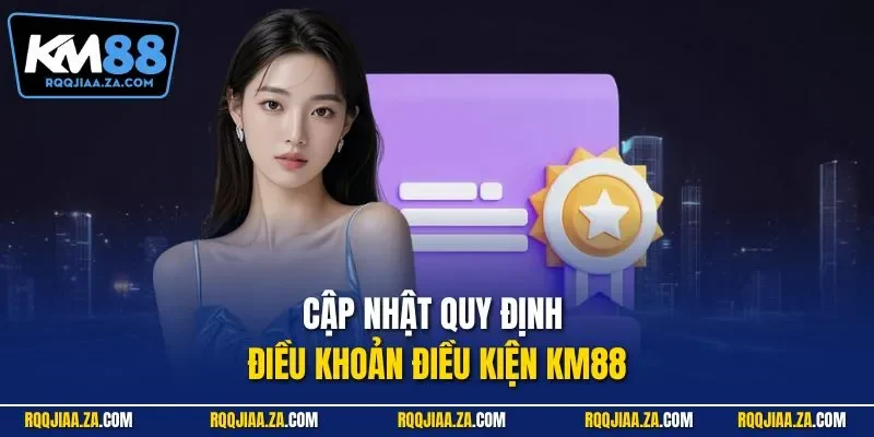 Cập nhật quy định điều khoản điều kiện KM88
